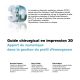 Article Guide chirurgical et impression 3D Bordeaux